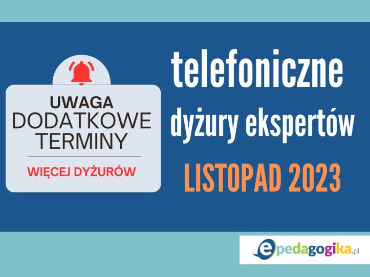 Listopadowe dyżury telefoniczne ekspertów – zwiększamy liczbę dyżurów!