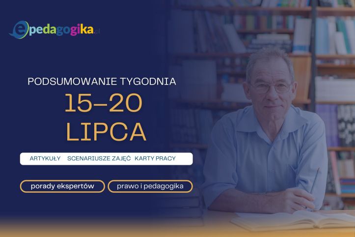 Podsumowanie tygodnia 15 – 20 lipca 2024 r.