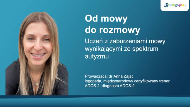   Od mowy do rozmowy. Uczeń z zaburzeniami mowy wynikającymi ze spektrum autyzmu 