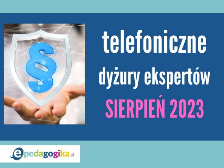 Telefoniczne dyżury ekspertów w sierpniu 2023 r.