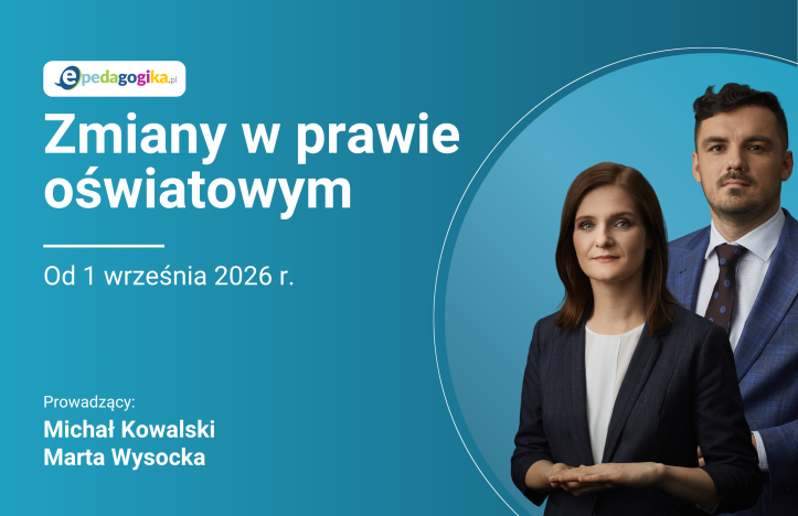 Zmiany w prawie oświatowym od 1 września 2026 r. Marta Wysocka Michał Kowalski