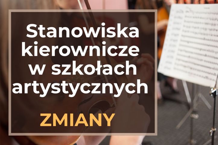 Tworzenie stanowisk kierowniczych w placówkach artystycznych – zmiany ogłoszone w Dzienniku Ustaw