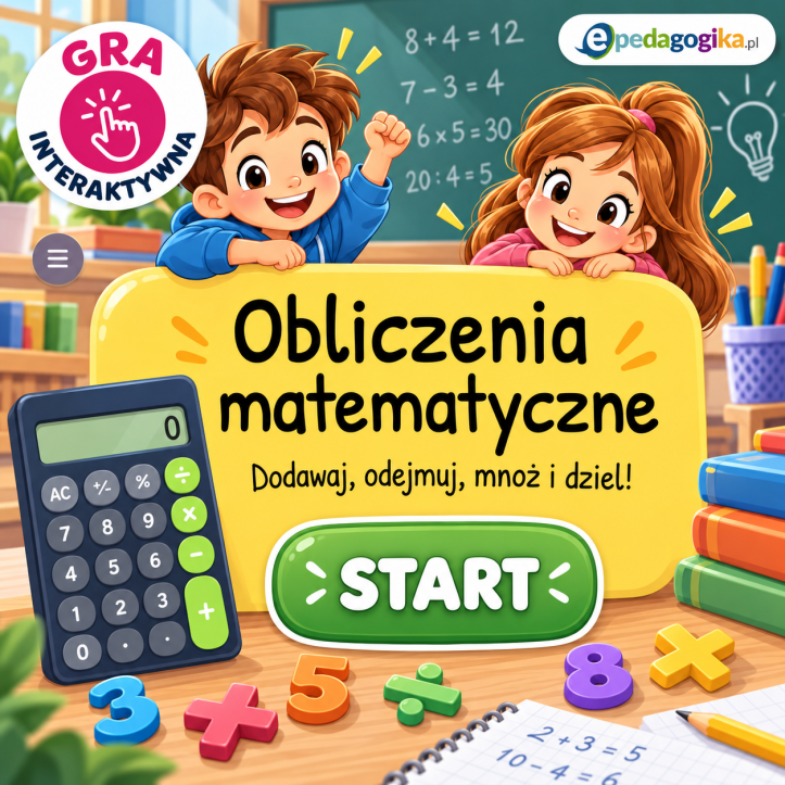 Obliczenia matematyczne. Interaktywna gra edukacyjna