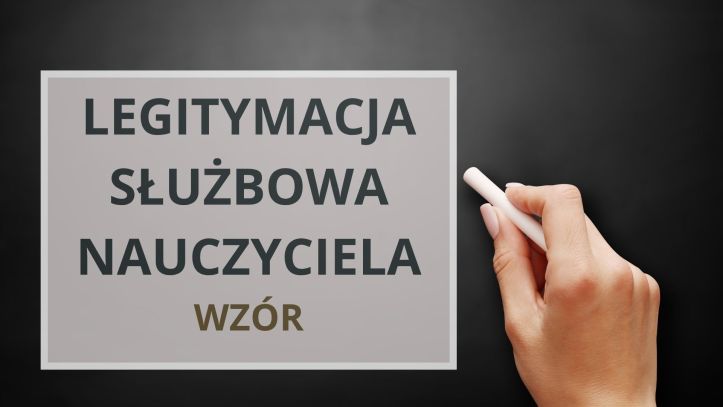 Nowy wzór legitymacji służbowej nauczyciela – nowe rozporządzenie
