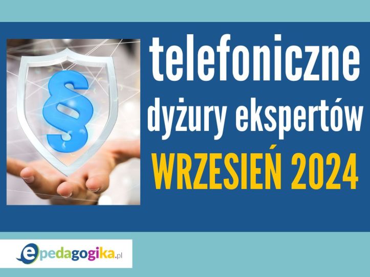   Telefoniczne dyżury ekspertów: wrzesień 2024