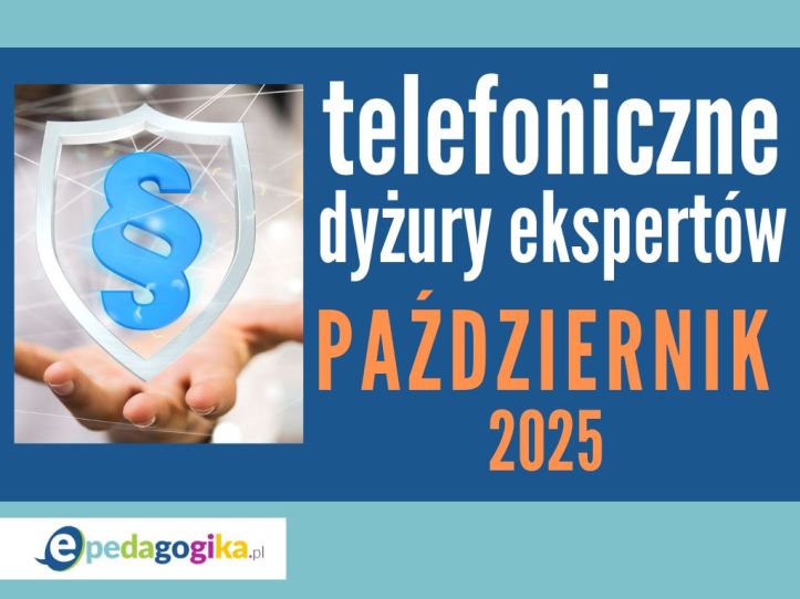 Telefoniczne dyżury ekspertów: PAŹDZIERNIK 2025