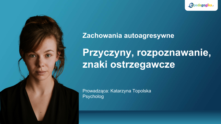 Autoagresja u ucznia – przyczyny, rozpoznawanie, znaki ostrzegawcze