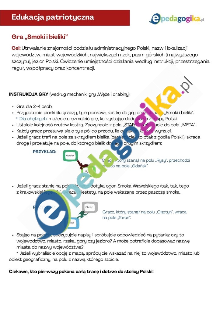 Gra „Smoki i bieliki” Smoki i bieliki – patriotyczna gra planszowa