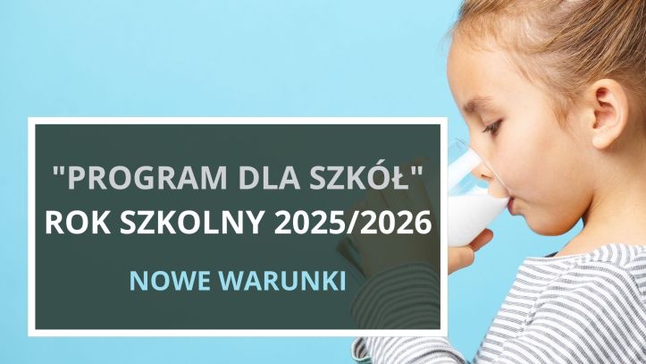 Nowe warunki udziału w „Programie dla szkół” w roku szkolnym 2025/2026