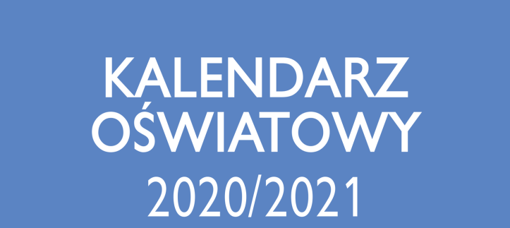 Kalendarz oświatowy 2020/2021