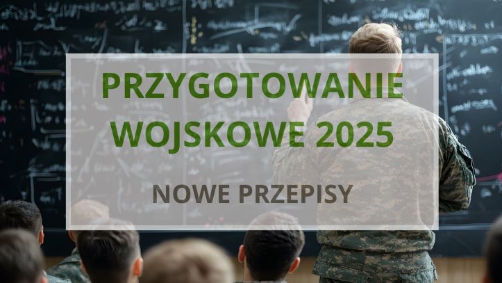 Szkolenie w oddziale przygotowania wojskowego 2025 – nowe przepisy