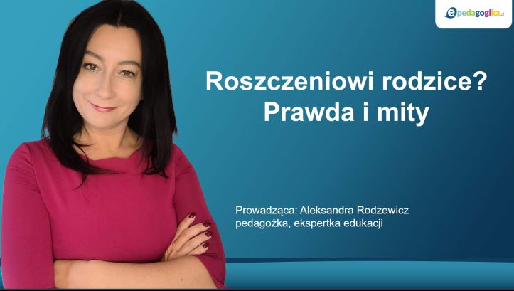   Roszczeniowi rodzice. Prawda i mity