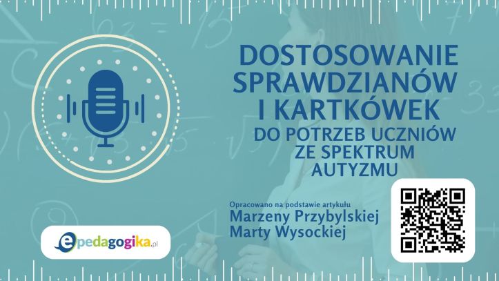 Podcast: Jak dostosować sprawdziany dla uczniów ze spektrum autyzmu?