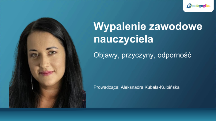 Wypalenie zawodowe nauczyciela – objawy, przyczyny, odporność