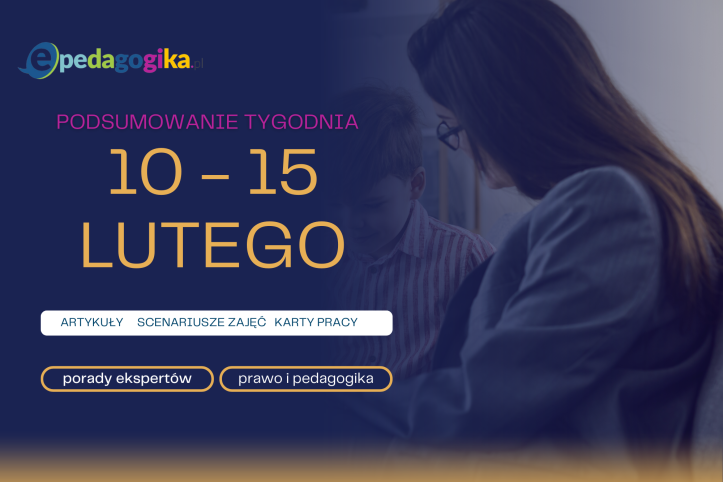 Podsumowanie tygodnia 10 – 15 lutego 2025 r.