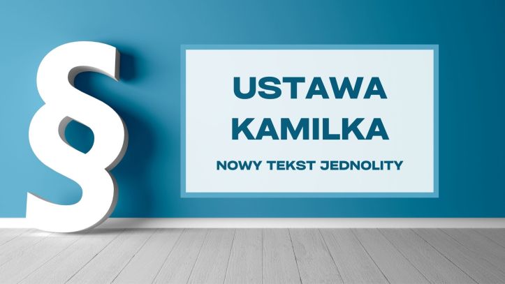 Ustawa Kamilka – ogłoszono nowy tekst jednolity