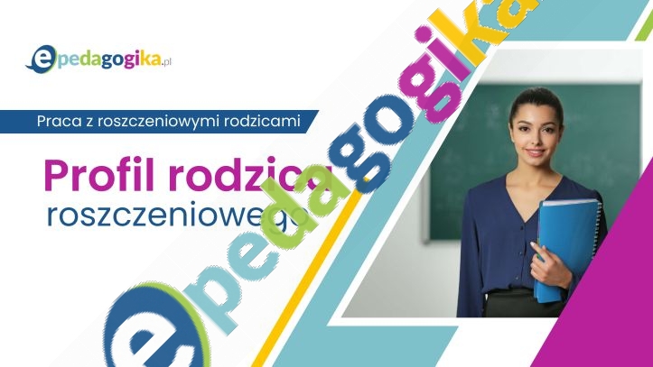   Jak radzić sobie z roszczeniowymi rodzicami? Scenariusz warsztatów dla nauczycieli