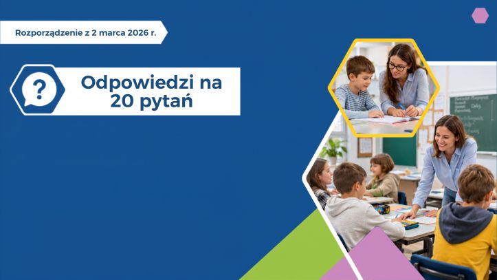  Nowe zasady wydawania orzeczeń i opinii wydawanych w poradni psychologiczno-pedagogicznych – co rozporządzenie z 2 marca 2026 r. oznacza dla szkół i przedszkoli? 