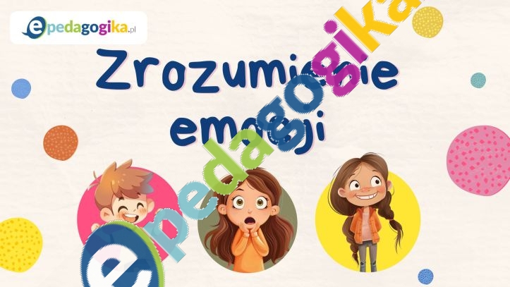 Prezentacja multimedialna: Zrozumienie emocji i radzenie sobie z nimi