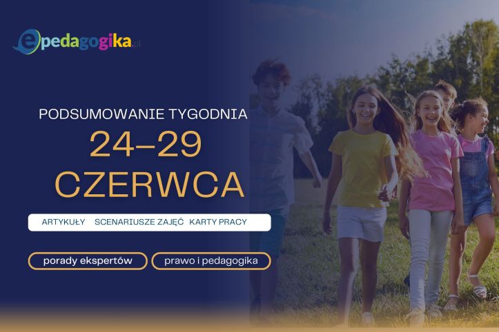 Podsumowanie tygodnia 24 – 29 czerwca 2024 r.