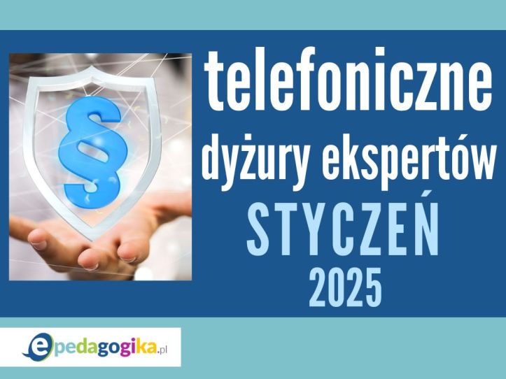 Telefoniczne dyżury ekspertów: styczeń 2025