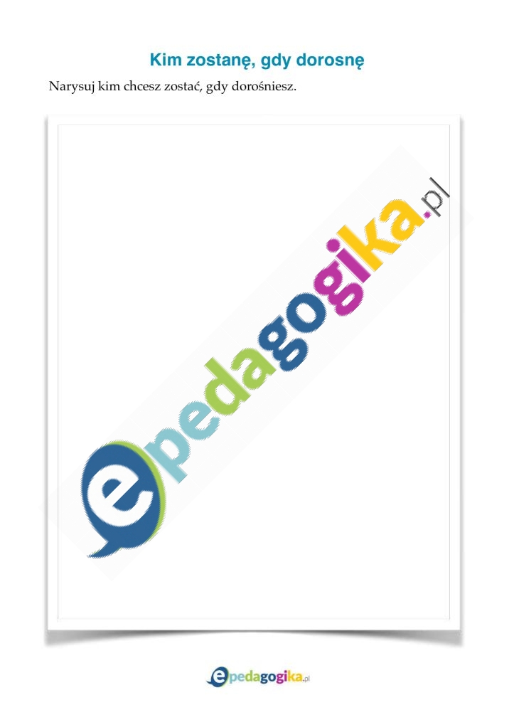 Kim zostanę, gdy dorosne-1