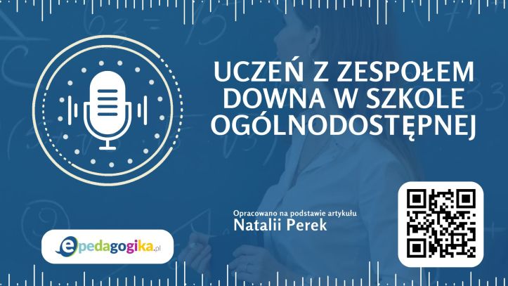 Podcast: Uczeń z zespołem Downa w szkole ogólnodostępnej