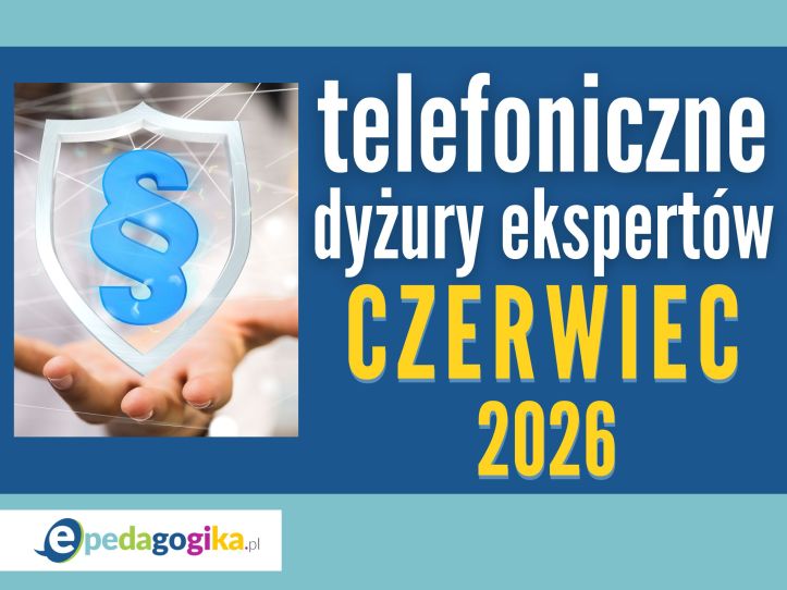 Telefoniczne dyżury ekspertów: CZERWIEC 2026