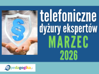 Telefoniczne dyżury ekspertów: MARZEC 2026