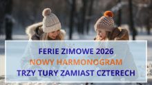 Ferie zimowe 2026 w nowej formule – zmiany i nowe terminy dla województw w trzech turach