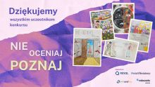 Konkurs „Nie oceniaj – poznaj!”. WYNIKI