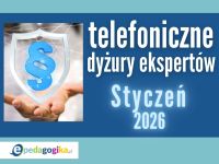   Telefoniczne dyżury ekspertów: styczeń 2026
