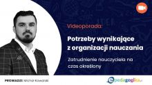 Potrzeby wynikające z organizacji nauczania. Zatrudnienie nauczyciela na czas określony