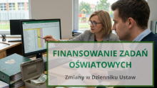 Ustawa o finansowaniu zadań oświatowych – zmiany w Dzienniku Ustaw