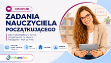 Zadania nauczyciela początkującego krok po kroku
