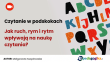 Jak ruch, rym i rytm wpływają na naukę czytania?