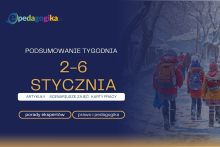   Podsumowanie tygodnia 2 – 6 stycznia 2024 r.