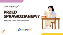 Prezentacja multimedialna: Jak się uczyć przed sprawdzianem?