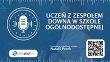 Uczeń z zespołem Downa w szkole ogólnodostępnej