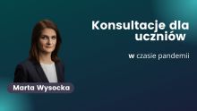 Podcast: Konsultacje dla uczniów w czasie pandemii