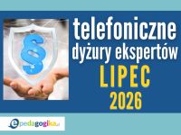  Telefoniczne dyżury ekspertów: LIPIEC 2026 
