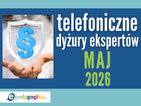 Telefoniczne dyżury ekspertów: MAJ 2026
