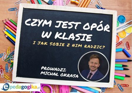 Czym jest opór w klasie i jak sobie z nim radzić?