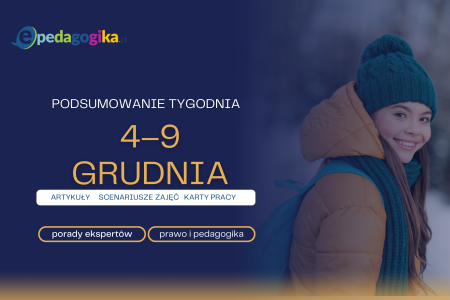   Podsumowanie tygodnia 4 – 9 grudnia 2023 r.