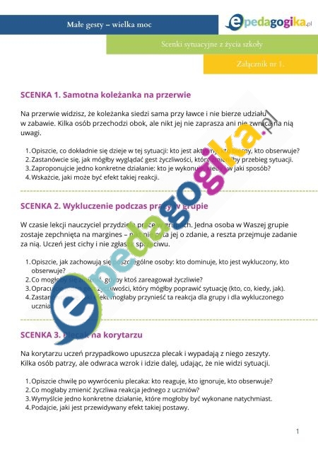  Zalacznik nr 1. Scenki sytuacyjne z życia szkoły.   Małe gesty – wielka moc. O życzliwości, która zmienia świat. Scenariusz zajęć dla uczniów klas IV-VIII szkoły podstawowej