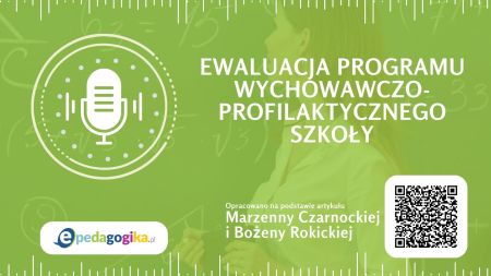   Podcast: Ewaluacja programu wychowawczo-profilaktycznego