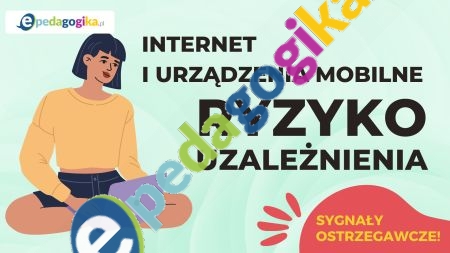 Prezentacja multimedialna: Internet i urządzenia mobilne. Ryzyko uzależnienia