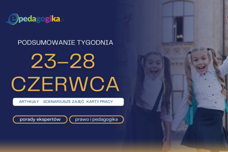 Podsumowanie tygodnia 23-28 czerwca 2025 r.