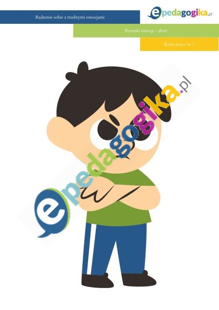 Karta pracy nr 1. Rysunki emocji - złość.   Radzenie sobie z trudnymi emocjami. Scenariusz zajęć dla uczniów klas I-III szkoły podstawowej