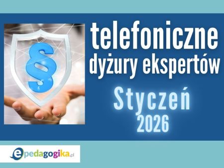   Telefoniczne dyżury ekspertów: styczeń 2026